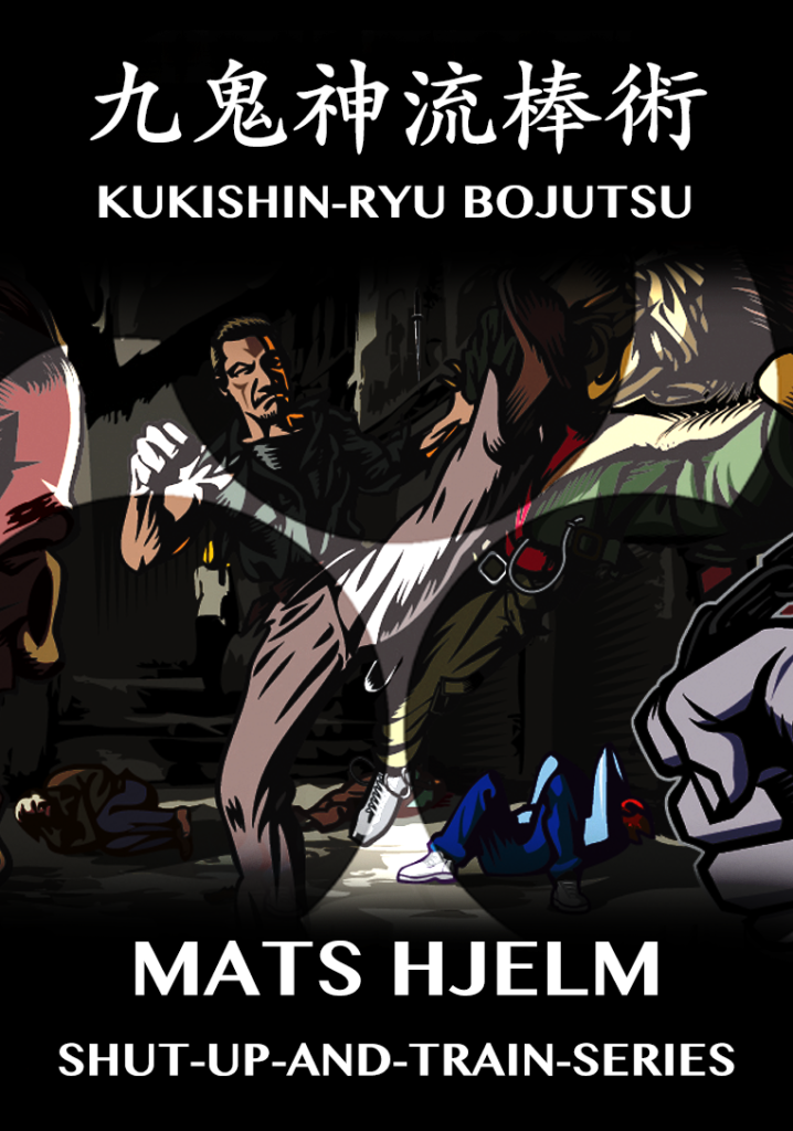 KUKISHIN-RYU BO-JUTSU with MATS HJELM