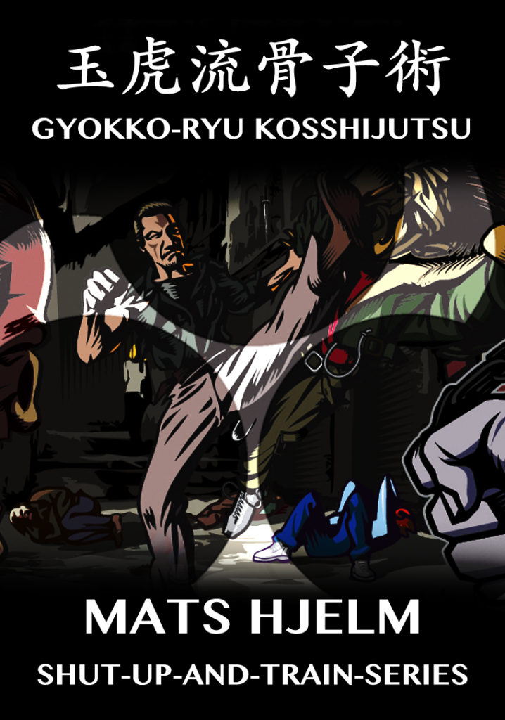 Complete GYOKKO-RYU KOSSHIJUTSU with MATS HJELM